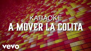 La Sonora Dinamita  A Mover La Colita Karaoke [upl. by Diandre]