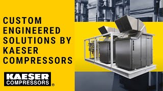 Custom Engineered Solutions by Kaeser Compressors [upl. by Edda]