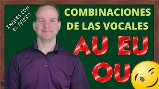 PRONUNCIACIÓN EN INGLÉS combinaciones de las vocales [upl. by Sellma]