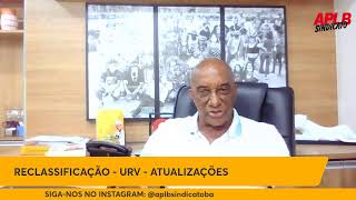 RECLASSIFICAÇÃO  URV  ATUALIZAÇÕES [upl. by Rafe]