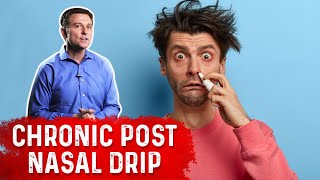 Chronic Post Nasal Drip Explained By Dr Berg [upl. by Ideih]