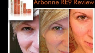 Arbonne RE9 Advanced Skin Care System Review [upl. by Derraj]