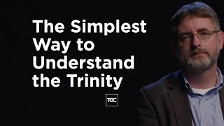 The Simplest Way to Understand the Trinity [upl. by Atoiyanap]