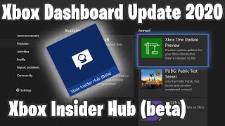 New Xbox Insider Hub Coming  2020 Xbox Updates [upl. by Daryl]