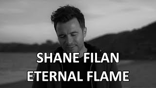 Shane Filan  Eternal Flame Lyrics HD taken from the Love Always Album [upl. by Khajeh]