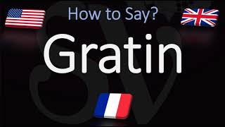 How to Pronounce Gratin CORRECTLY [upl. by Rucker]