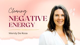 How to Clear Negative Energy From Your Body [upl. by Mitran]