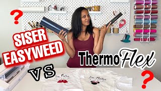 Siser EasyWeed VS ThermoFlex HTV Which Is Better [upl. by Yorick]