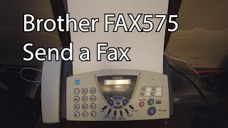 How to Send a Fax with Brother FAX575 Updated [upl. by Fast625]