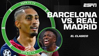 El Clasico Expectations for Real Madrid vs Barcelona  ESPN FC [upl. by Matti]