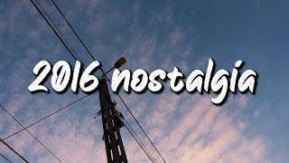 2016 nostalgia mix throwback playlist [upl. by Stets708]