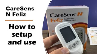 CareSens N Feliz Glucose Meter How to setup and use [upl. by Abigael]