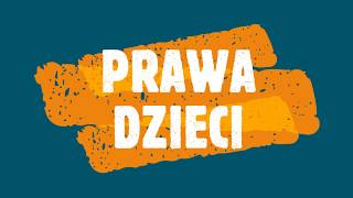 Prawa dzieci [upl. by Notsirk]