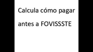 FOVISSSTE  Cómo saber cuántos años te faltan para pagar [upl. by Marbut]